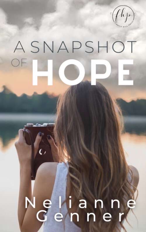 Book cover of A Snapshot of Hope