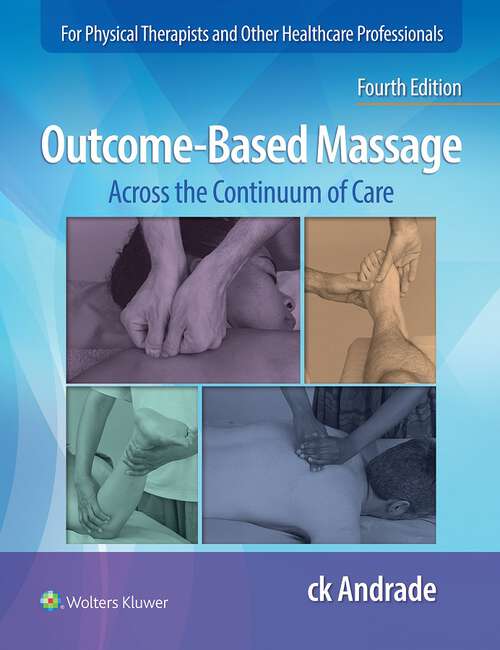 Book cover of Outcome-Based Massage: Across the Continuum of Care