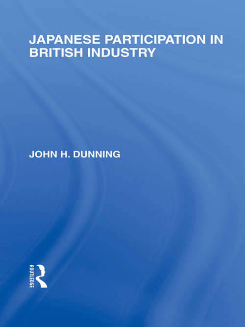 Book cover of Japanese Participation in British Industry (Routledge Library Editions: Japan)