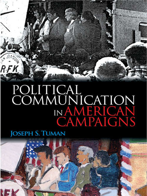 Book cover of Political Communication in American Campaigns
