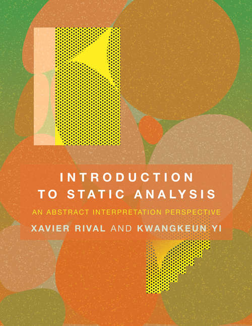 Book cover of Introduction to Static Analysis: An Abstract Interpretation Perspective