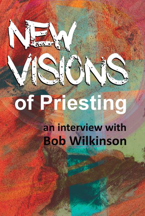Book cover of New Visions of Priesting