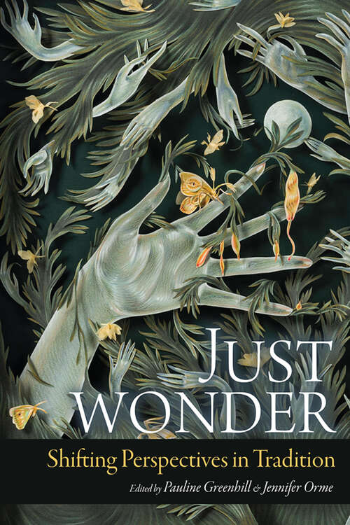 Book cover of Just Wonder: Shifting Perspectives in Tradition