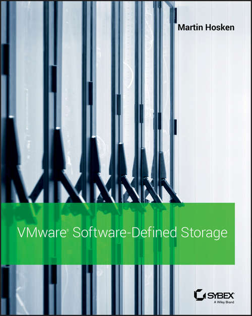 Book cover of VMware Software-Defined Storage: A Design Guide to the Policy-Driven, Software-Defined Storage Era