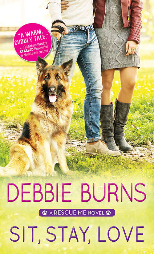 Book cover of Sit, Stay, Love (Rescue Me #2)