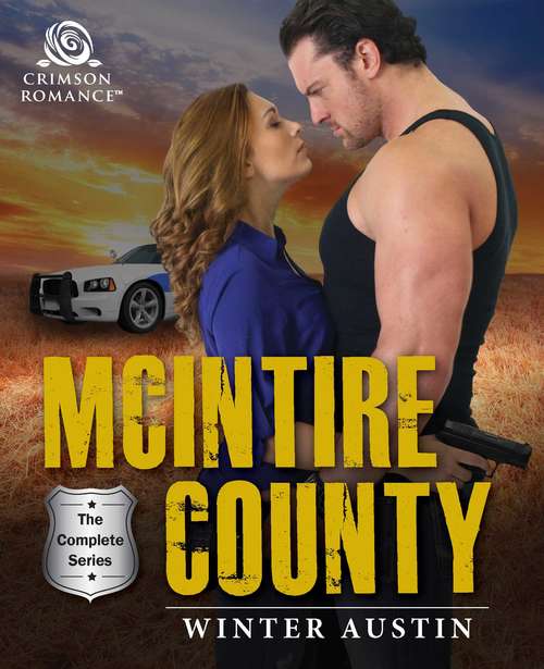 Book cover of McIntire County: The Complete Series (Mcintire County Ser. #1)