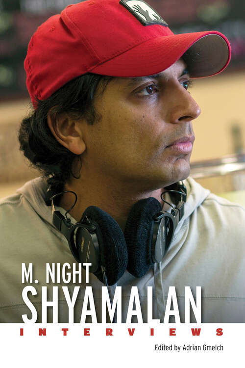 Book cover of M. Night Shyamalan: Interviews (EPUB SINGLE) (Conversations with Filmmakers Series)