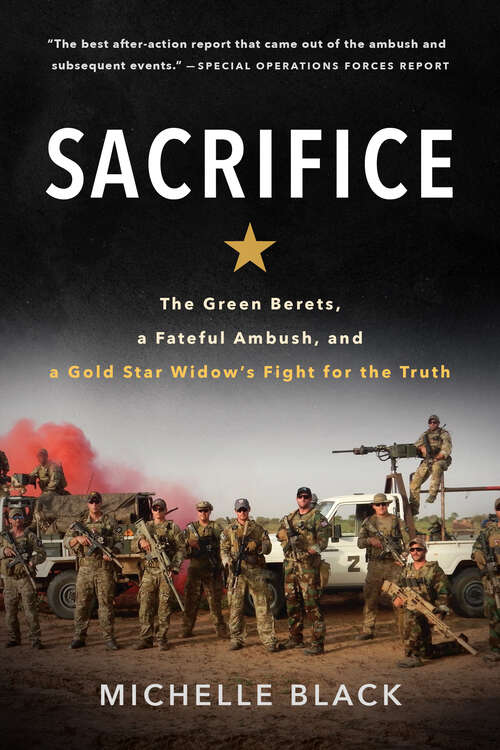 Book cover of Sacrifice: A Gold Star Widow's Fight for the Truth