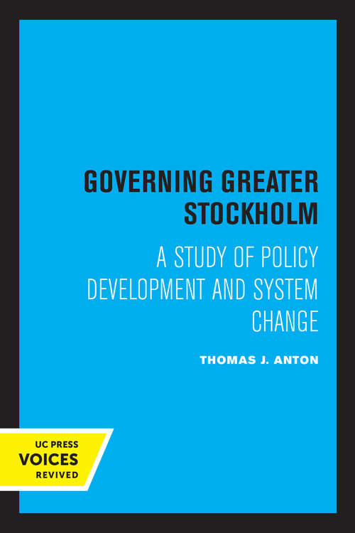 Book cover of Governing Greater Stockholm: A Study of Policy Development and System Change