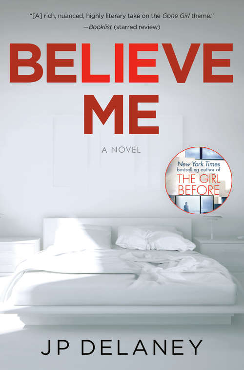 Book cover of Believe Me: A Novel