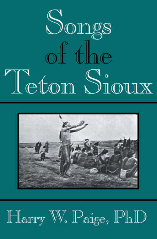 Book cover of Songs of the Teton Sioux