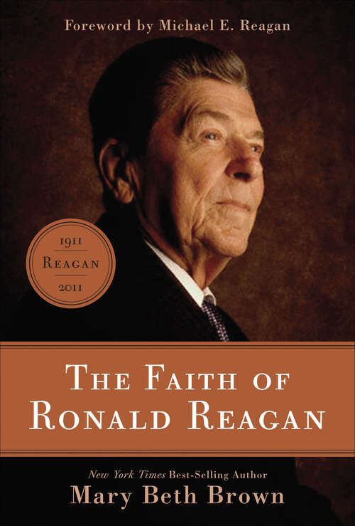 Book cover of The Faith of Ronald Reagan