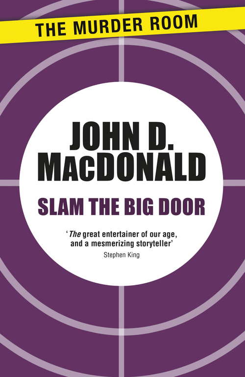 Slam the Big Door (Murder Room #501)