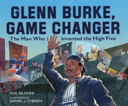 Book cover of Glenn Burke, Game Changer: The Man Who Invented the High Five