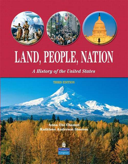Land, People, Nation: A History of the United States (3rd Edition)