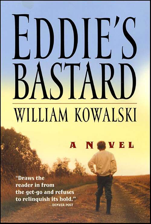 Book cover of Eddie's Bastard: A Novel