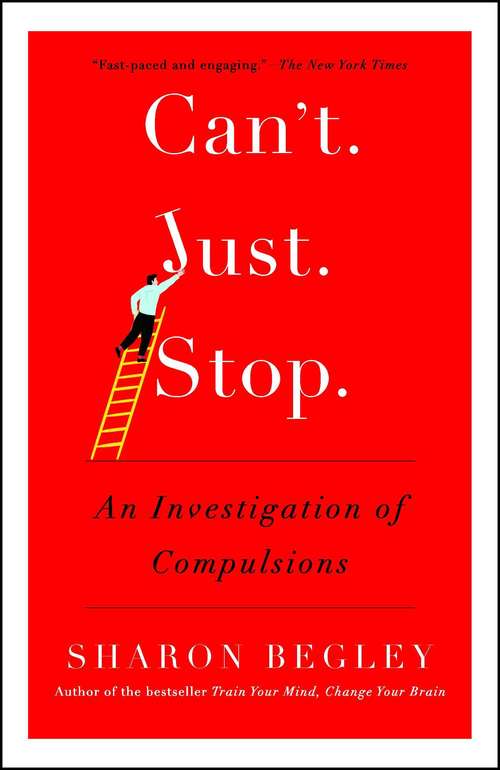 Book cover of Can't Just Stop: An Investigation of Compulsions