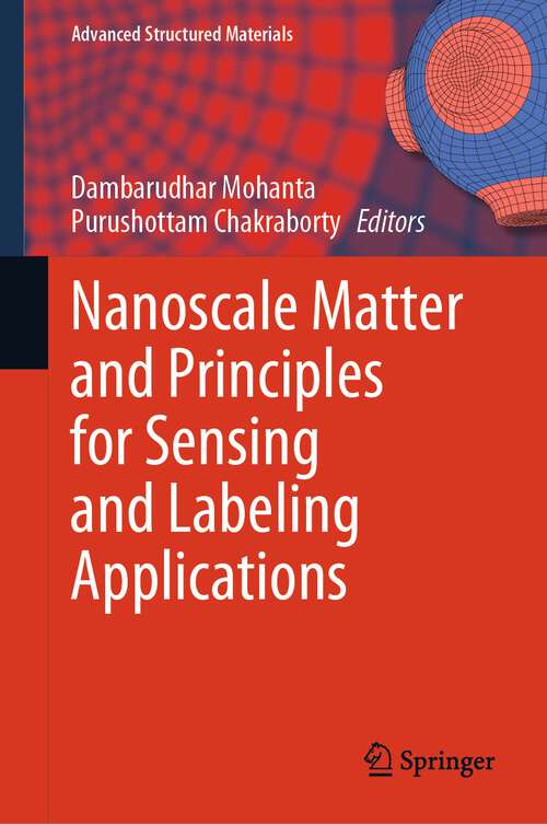 Book cover of Nanoscale Matter and Principles for Sensing and Labeling Applications (2024) (Advanced Structured Materials #206)