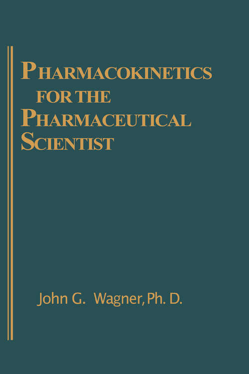 Book cover of Pharmacokinetics for the Pharmaceutical Scientist