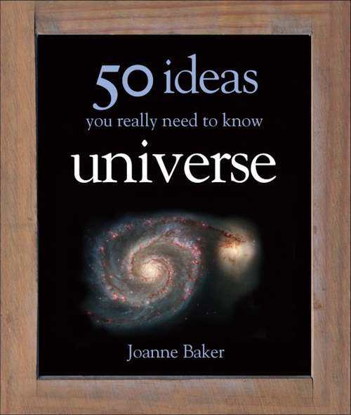Book cover of 50 Ideas You Really Need to Know: Universe