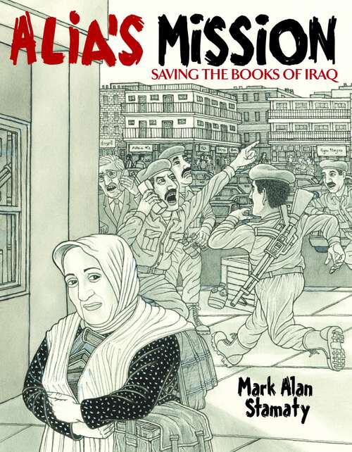 Book cover of Alia's Mission: Saving the Books of Iraq