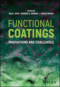 Functional Coatings: Innovations and Challenges