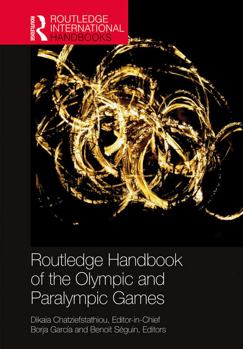 Book cover of Routledge Handbook of the Olympic and Paralympic Games (Routledge International Handbooks)