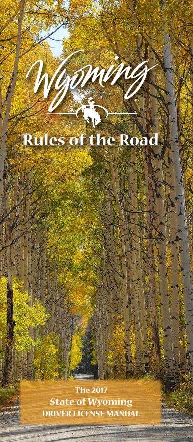 Book cover of Wyoming Rules of the Road: The 2017 State of Wyoming Driver License Manual
