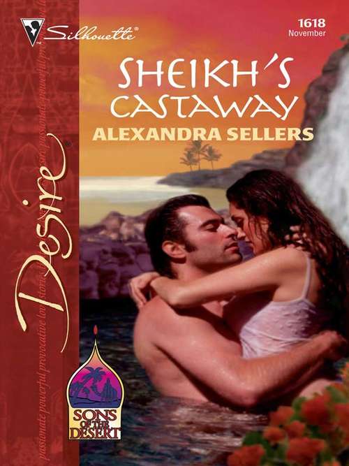 Book cover of Sheikh's Castaway (Sons of the Desert #8)