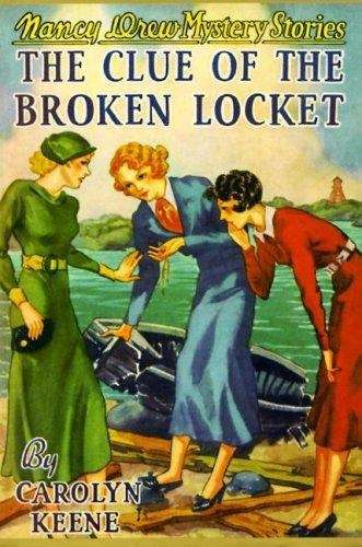 Book cover of The Clue of the Broken Locket (Nancy Drew Mystery Stories #11)