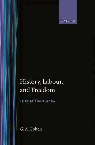 Book cover of History, Labour, and Freedom: Themes From Marx