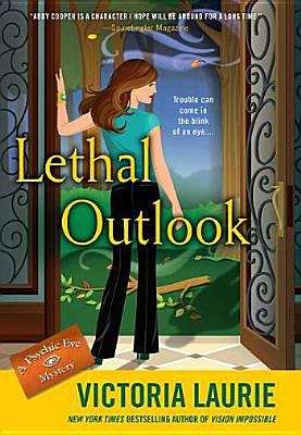 Book cover of Lethal Outlook: A Psychic Eye Mystery