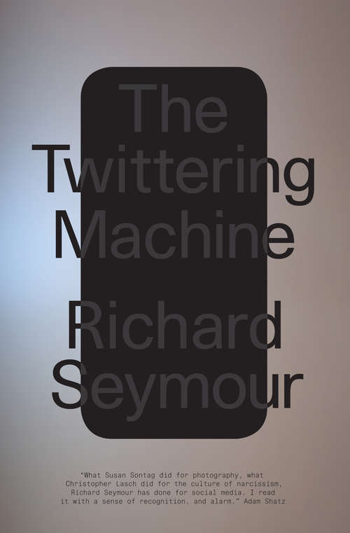 Book cover of The Twittering Machine