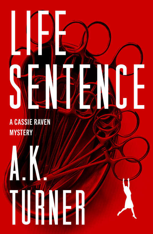 Book cover of Life Sentence (The Cassie Raven Mysteries)