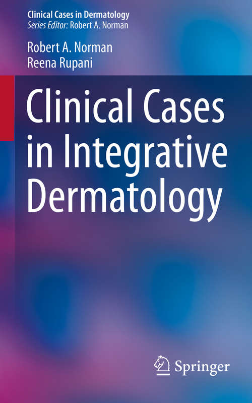 Book cover of Clinical Cases in Integrative Dermatology