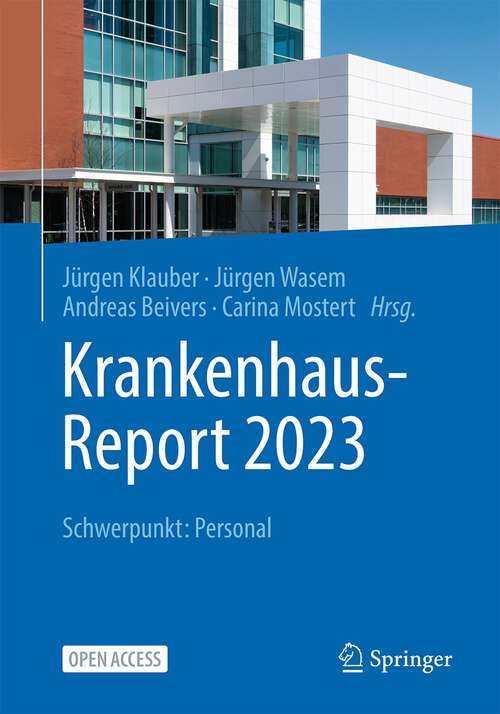 Book cover of Krankenhaus-Report 2023: Schwerpunkt: Personal (1. Aufl. 2023)