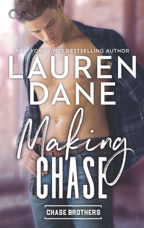 Book cover of Making Chase (Chase Brothers #4)