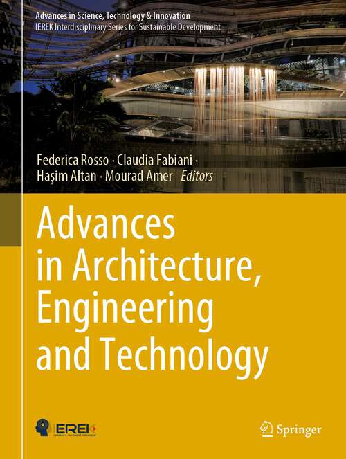 Advances in Architecture, Engineering and Technology (Advances in Science, Technology & Innovation)