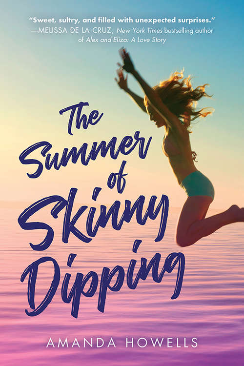 Book cover of The Summer of Skinny Dipping: A Novel