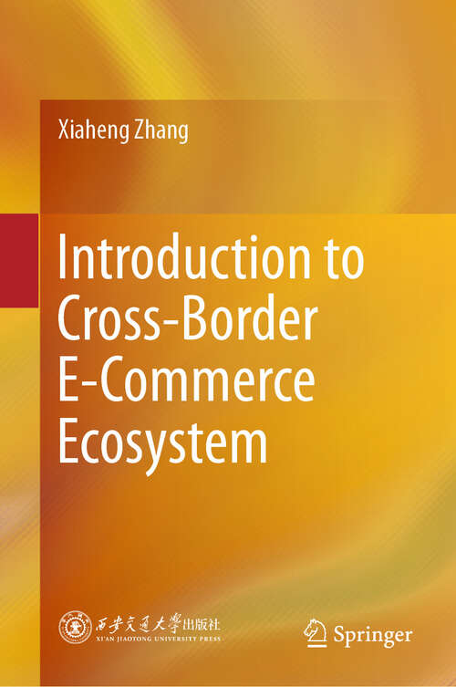 Book cover of Introduction to Cross-Border E-Commerce Ecosystem