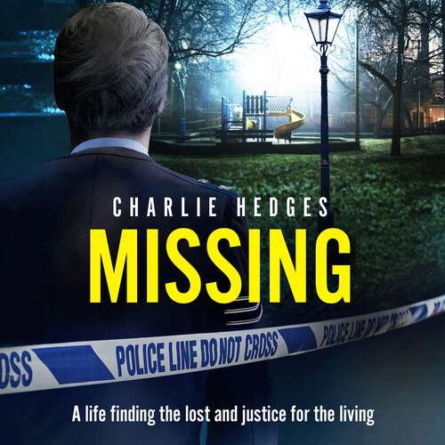 Book cover of Missing: My life finding the lost and delivering justice for the living