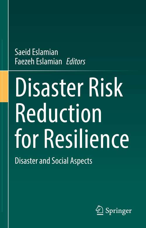 Book cover of Disaster Risk Reduction for Resilience: Disaster and Social Aspects (1st ed. 2022)