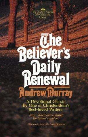The Believer's Daily Renewal