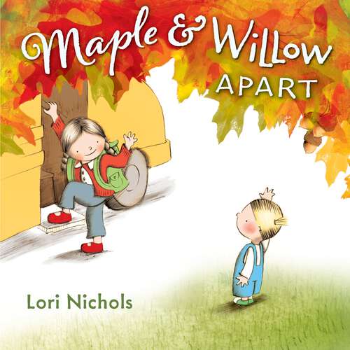 Book cover of Maple & Willow Apart