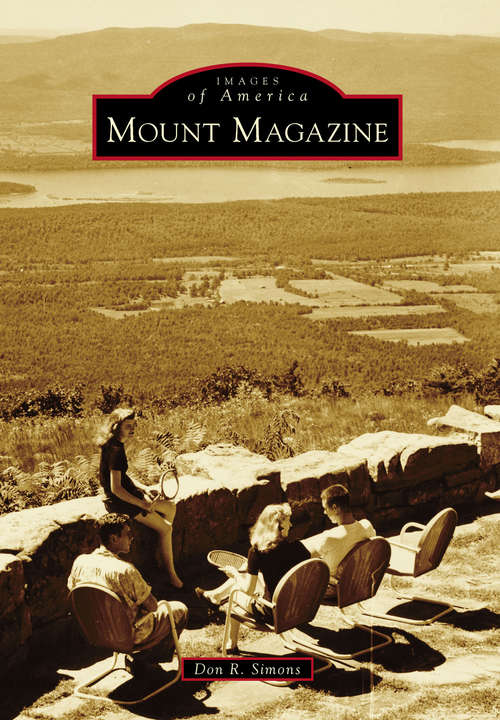 Book cover of Mount Magazine (Images of America)