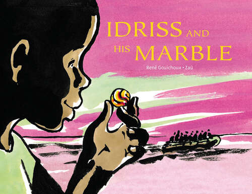 Book cover of Idriss and His Marble