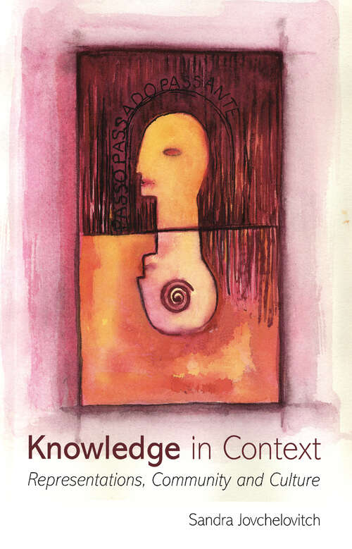 Book cover of Knowledge in Context: Representations, Community and Culture (Psychology Press And Routledge Classic Editions Ser.)