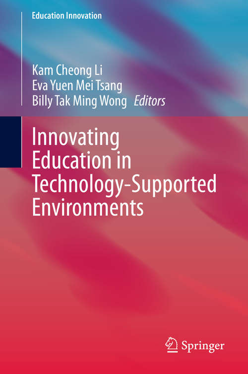 Innovating Education in Technology-Supported Environments (Education Innovation Series)