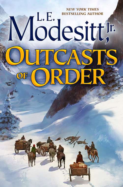 Outcasts of Order (Saga of Recluce #20)