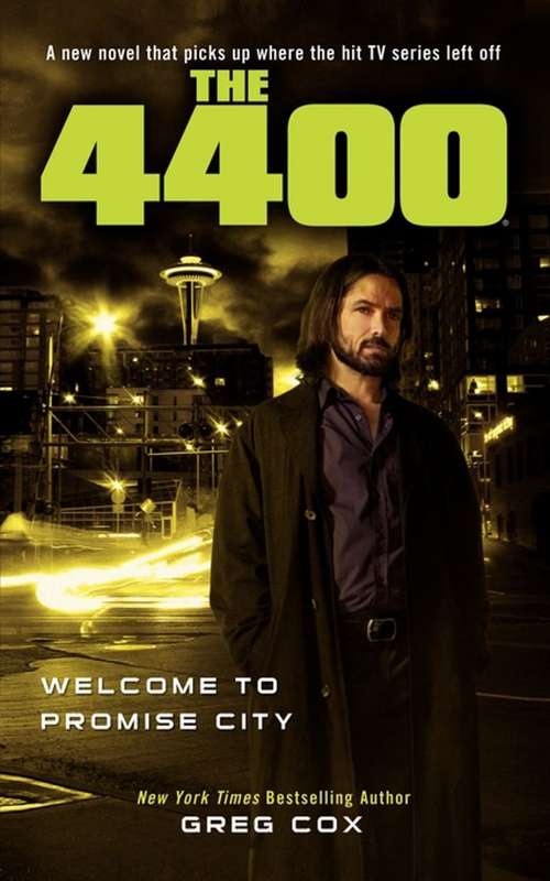 Book cover of The 4400: Welcome to Promise City